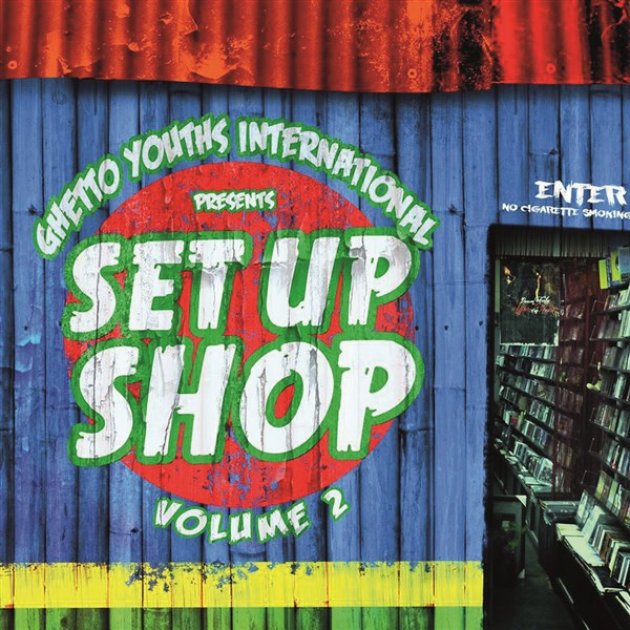 Set, Up, Shop, Ghetto Youths International