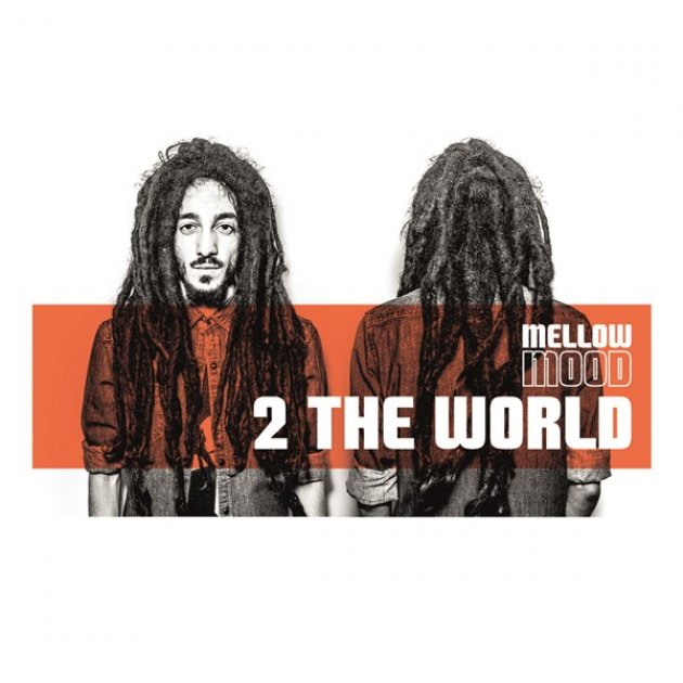 Mellow Mood, 2 The World, La Tempesta, Global European Reggae, Album, Cover